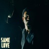 Same Love - Single