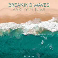 Breaking Waves (feat. KIWI) Song Lyrics