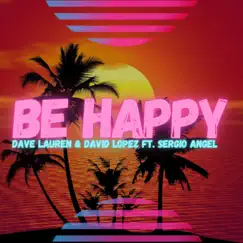 Be Happy (Radio Mix) Song Lyrics