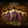 Más Canelos Que Nunca album lyrics, reviews, download