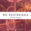Rajramanan - Nee Kavithaigala