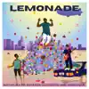 Stream & download Lemonade (feat. Estrada Suavecito & Angelique) [Candy Parody Version] - Single