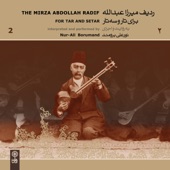 The Mirza Abdollah Radif for Tar and Setar, Vol. 2 artwork