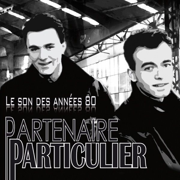 Le son des années 80 - Partenaire Particulier