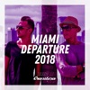 Miami Departure 2018 - Crazibiza