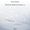 Winter Meditations 3.0