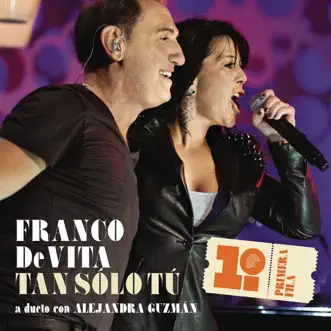 Tan Sólo Tú (feat. Alejandra Guzmán) by Franco de Vita song reviws