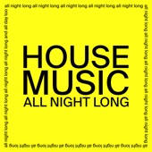 House Music All Night Long - EP artwork