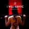 I Will Survive (feat. Blu Holliday) - J2 lyrics