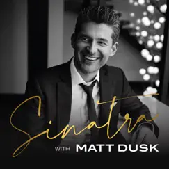 Sinatra by Matt Dusk album reviews, ratings, credits