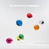 Pet Shop Boys Christmas - EP album lyrics, reviews, download