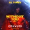 Without You (Remix) [feat. Omawumi] artwork