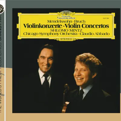 Mendelssohn & Bruch: Violin Concertos - Claudio Abbado
