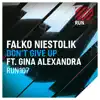 Don't Give Up (Feat. Gina Alexandra) [feat. Gina Alexandra] [Remixes] - Single album lyrics, reviews, download