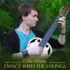 Celtic Guitar: Dance with the Strings album lyrics, reviews, download