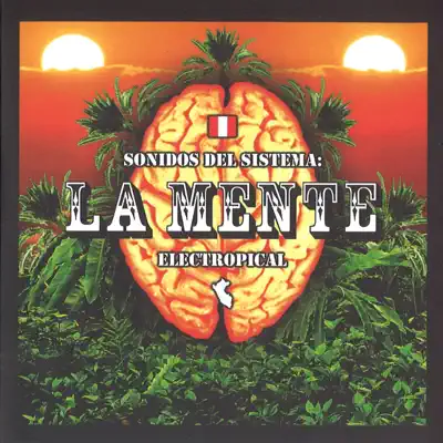 Sonidos del Sistema: Electropical - La Mente
