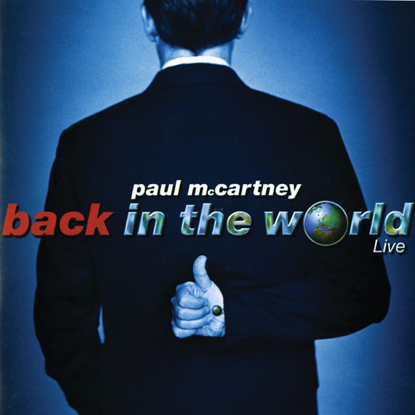 Back In The World (Live) - Paul McCartney