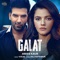 Galat - Asees Kaur lyrics
