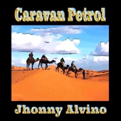 Jhonny Alvino - Caravan Petrol