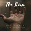 Stream & download The Rain (feat. Garth Taylor) - Single