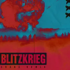 Blitzkrieg (Coone Remix) Song Lyrics