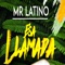 Esa Llamada - Mr Latino lyrics