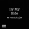 By My Side (feat. Haroldlujah) - King Kid. lyrics