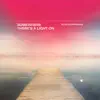 Somewhere There's A Light On - Single album lyrics, reviews, download