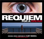 Requiem for a Dream - Clint Mansell