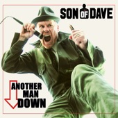 Son of Dave - Another Man Down