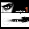 Population 1 album lyrics, reviews, download