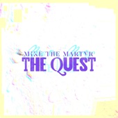 Mike The Martyr - The Quest