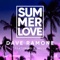 Summer Love (feat. Minelli) [Radio Edit] - Dave Ramone lyrics