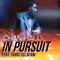 In Pursuit (feat. Chris Sclafani) - Chan Hall lyrics