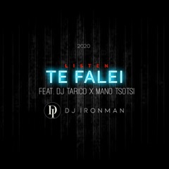 Te Falei (feat. DJ Tarico & Mano Tsotsi)