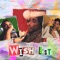 Wishlist (feat. JustWarrenPeace & Redfrost) - Afroless lyrics