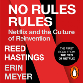 No Rules Rules - Reed Hastings & Erin Meyer