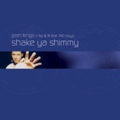 Shake Ya Shimmy (Flip & Fill Remix) [Porn Kings Vs. Flip & Fill] [feat. 740 Boyz] [Porn Kings Vs. Flip & Fill / Flip & Fill Remix] artwork