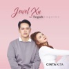 Jewel Xu - Cinta Kita (feat. Teguh Vagetoz)