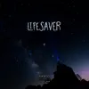 Lifesaver - EP album lyrics, reviews, download