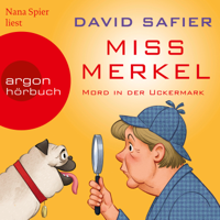 David Safier - Miss Merkel - Mord in der Uckermark (Gekürzt) artwork