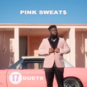 Pink Sweat$ - 17 (feat. SEVENTEEN)