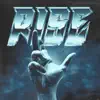RISE (feat. John Kiernan) - Single album lyrics, reviews, download