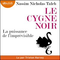 Nassim Nicholas Taleb - Le Cygne noir : la puissance de l'imprévisible artwork