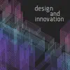 Design and Innovation album lyrics, reviews, download