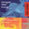 Korngold, Weill, Krenek: Violin Concertos album lyrics, reviews, download