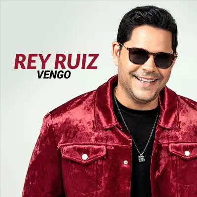 Vengo (Salsa Version) - Single - Rey Ruiz
