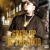 Grew up in the Hood - Single