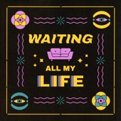 Waiting All My Life artwork