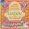 Liadov: The Enchanted Lake; 8 Russian Folk Songs; Kikimora album lyrics, reviews, download